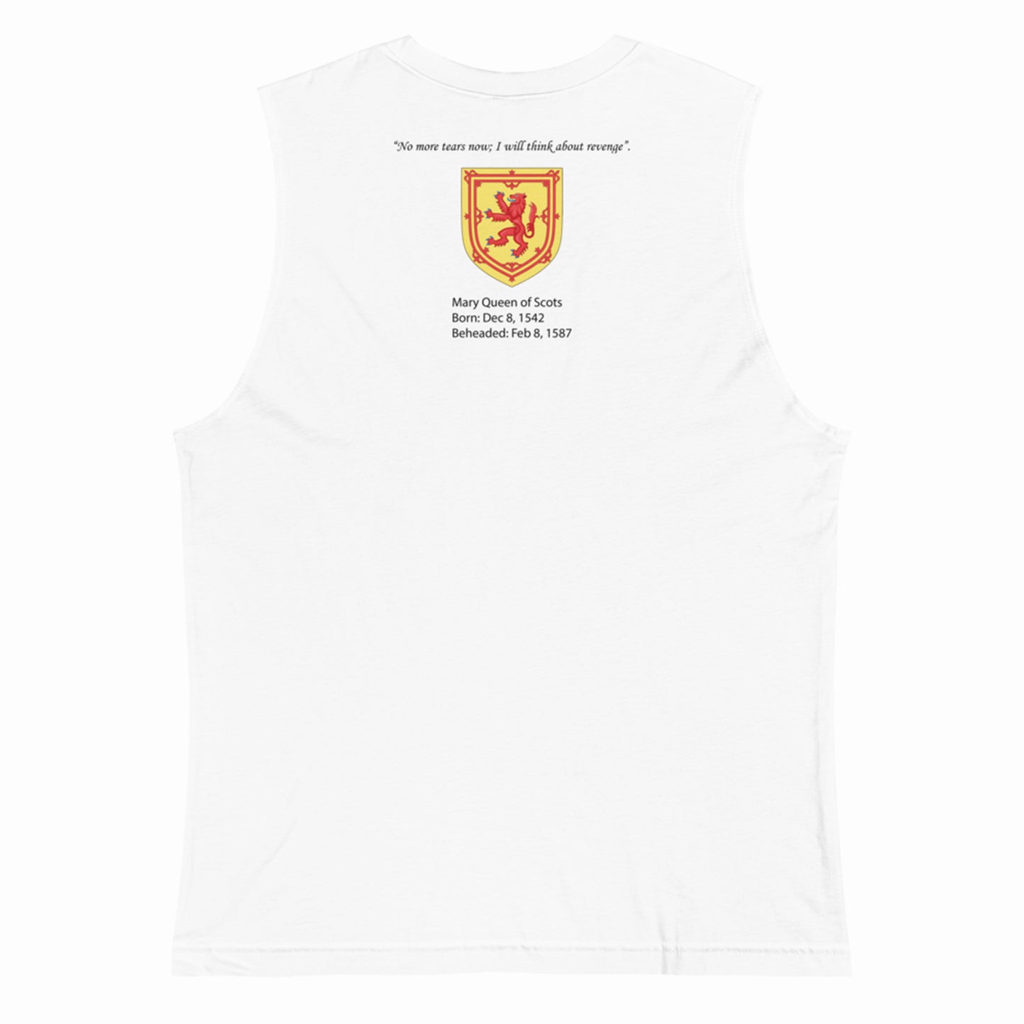 Mary Queen of Scots Muscle Tank