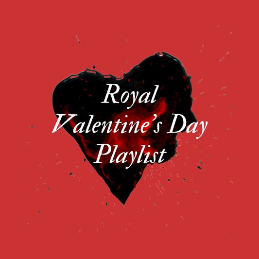 Royal Valentine's Day Playlist