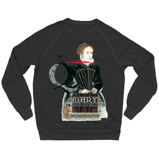 Mary Queen of Scots Sweatshirt